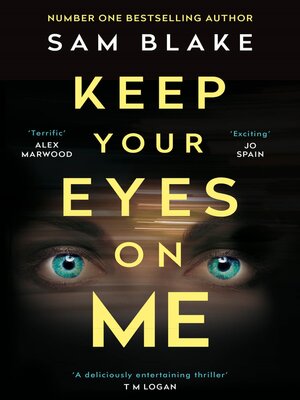cover image of Keep Your Eyes on Me
